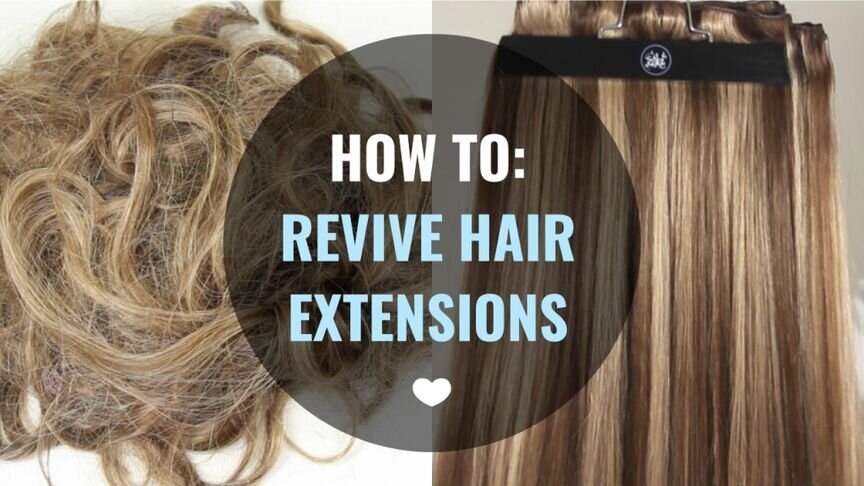 how to revive hair extensions