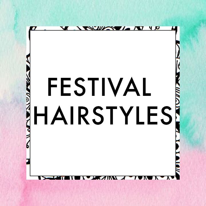 festival hair styles