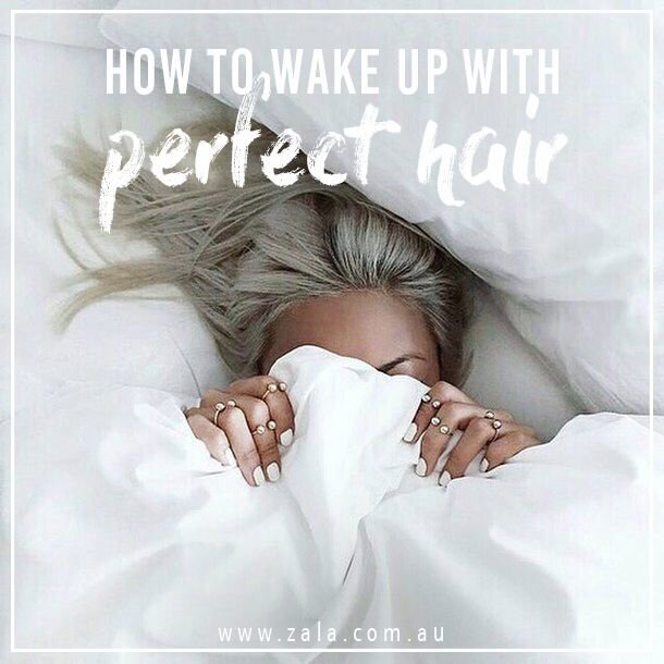 how to wake up with perfect hair