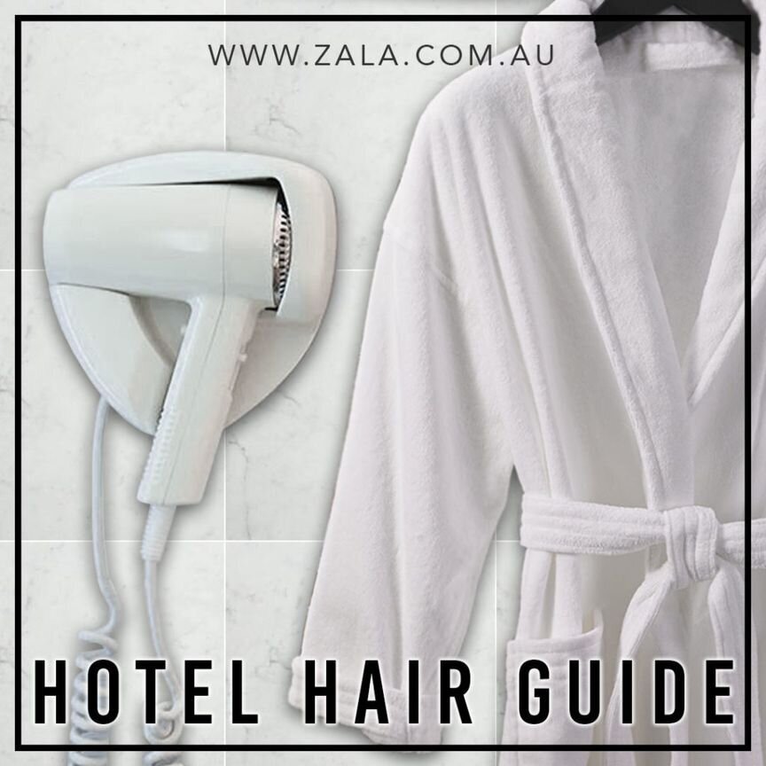 Hotel Hair Guide