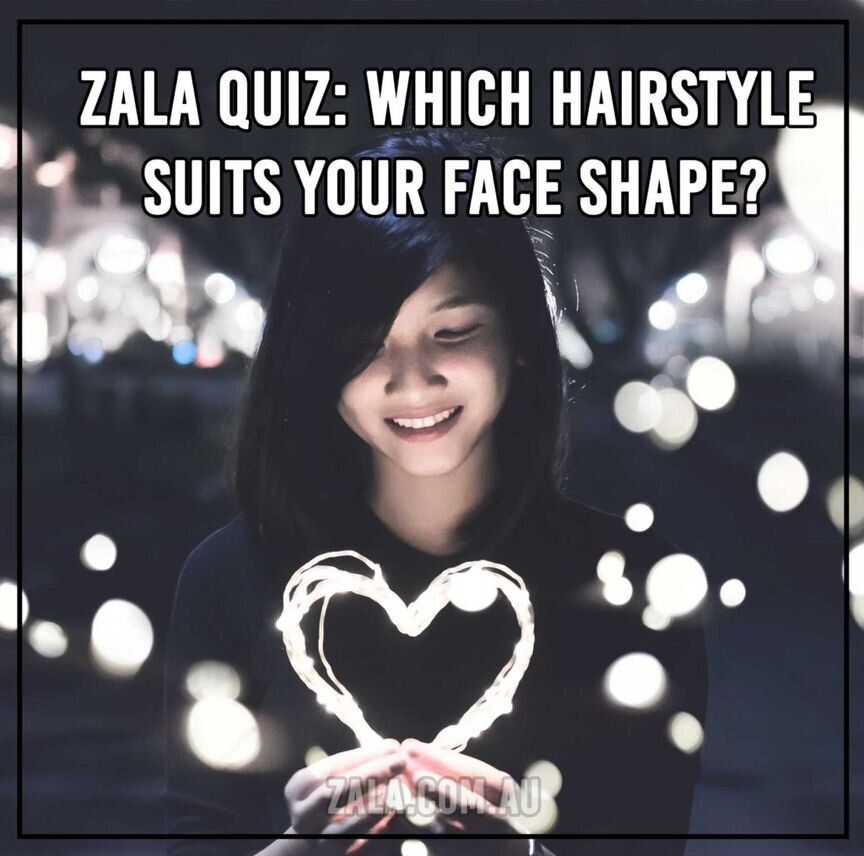 ZALA Quiz: Which Hairstyle Suits Your Face Shape?