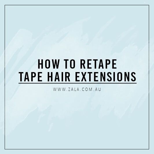 how to retape tape hair extensions